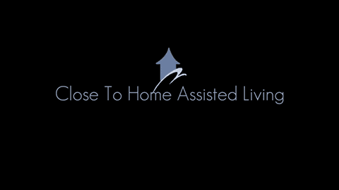 Close To Home Assisted Living