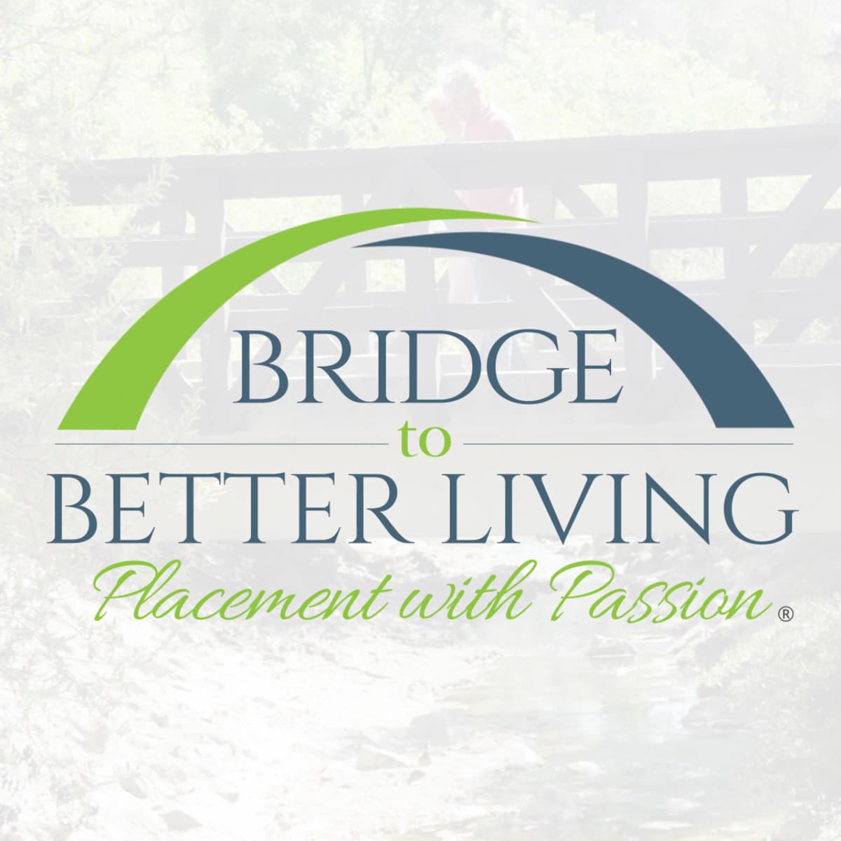 Bridge To Better Living