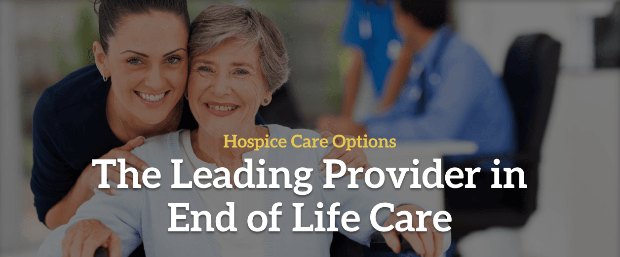 Hospice Care Options