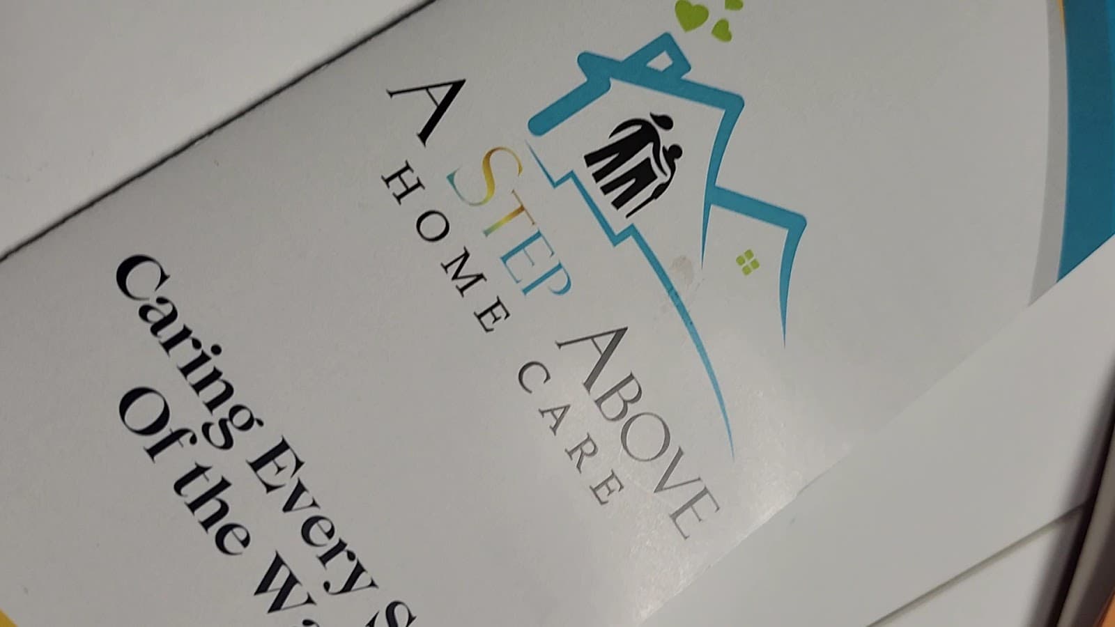 A Step Above Home Care & Staffing Solutions